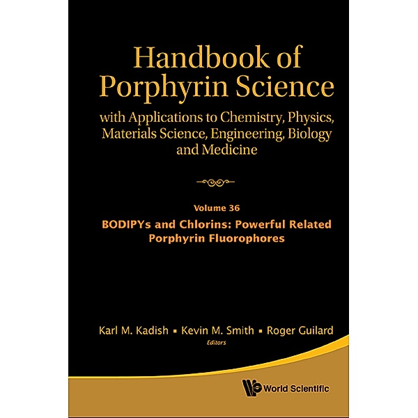 Handbook of Porphyrin Science: Handbook of Porphyrin Science (Volumes 36 – 40)