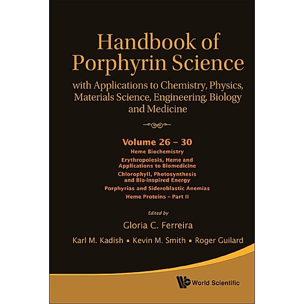 Handbook of Porphyrin Science: Handbook of Porphyrin Science (Volumes 26 – 30)