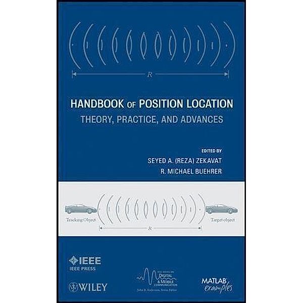 Handbook of Position Location, Reza Zekavat, Michael Buehrer