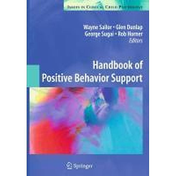 Handbook of Positive Behavior Support / Issues in Clinical Child Psychology