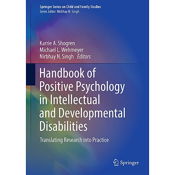 Handbook of Positive Psychology in Intellectual and Developmental Disabilities