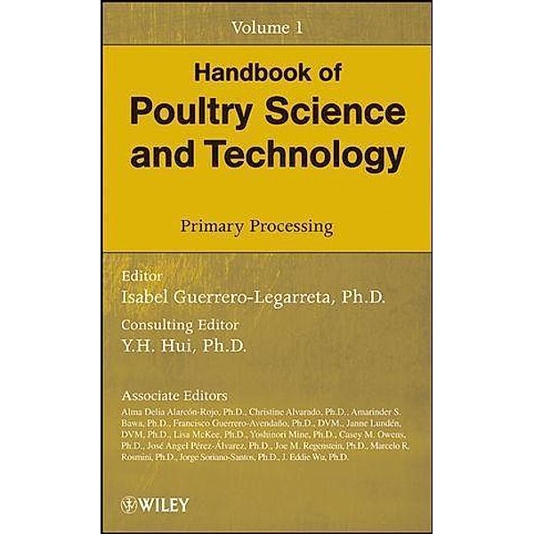 Handbook of Poultry Science and Technology, Volume 1, Primary Processing