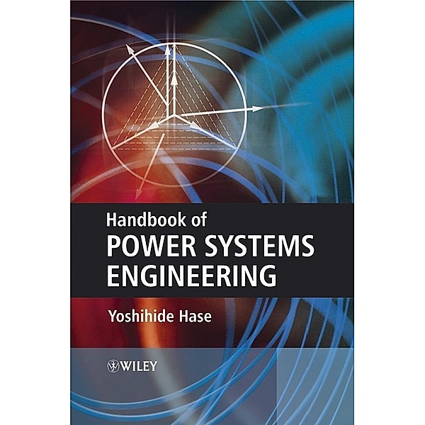 Handbook of Power System Engineering, Yoshihide Hase