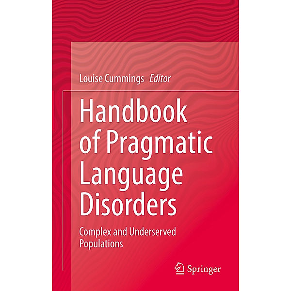 Handbook of Pragmatic Language Disorders