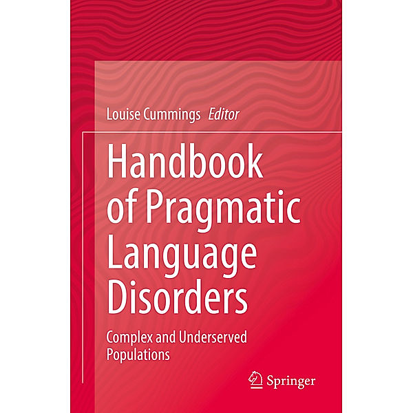 Handbook of Pragmatic Language Disorders