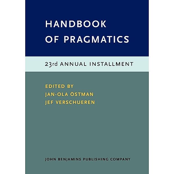 Handbook of Pragmatics / Handbook of Pragmatics
