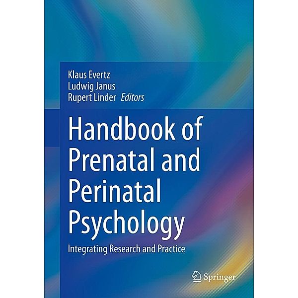 Handbook of Prenatal and Perinatal Psychology