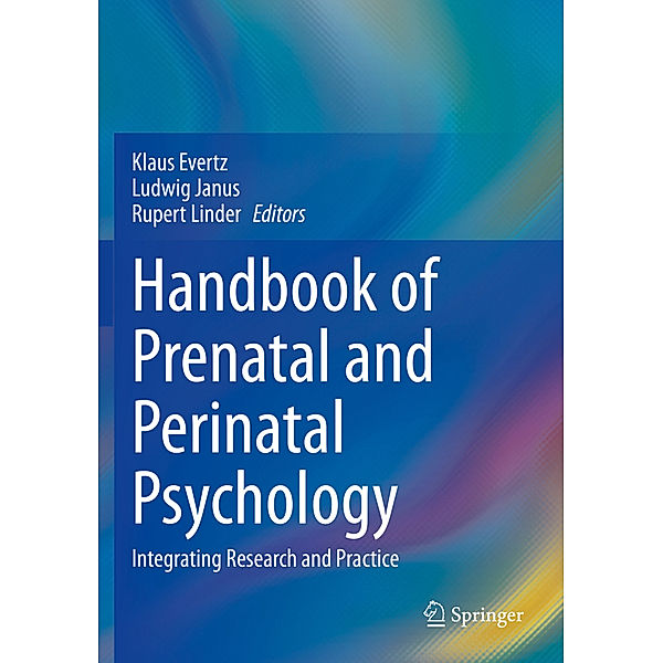 Handbook of Prenatal and Perinatal Psychology