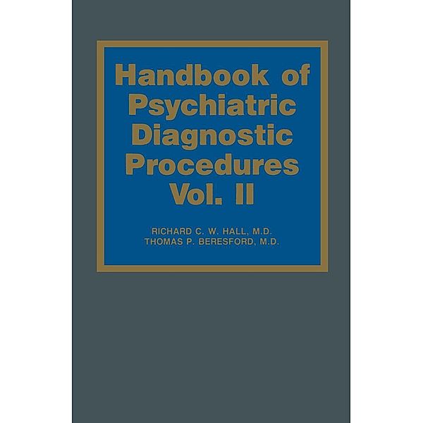 Handbook of Psychiatric Diagnostic Procedures, R. C. W. Hall, T. P. Beresford