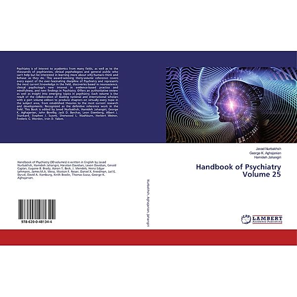 Handbook of Psychiatry Volume 25, Javad Nurbakhsh, George K. Aghajanian, Hamideh Jahangiri