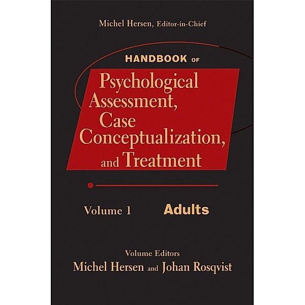 Handbook of Psychological Assessment, Case Conceptualization, and Treatment, Volume 1