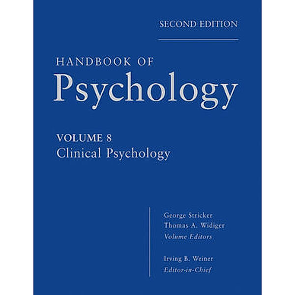 Handbook of Psychology.Vol.8, Irving B. Weiner, George Stricker, Thomas A. Widiger