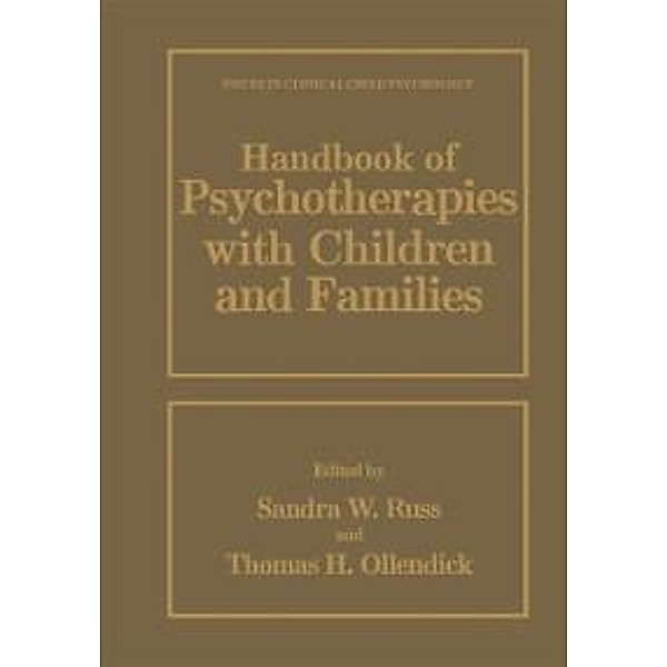 Handbook of Psychotherapies with Children and Families / Issues in Clinical Child Psychology