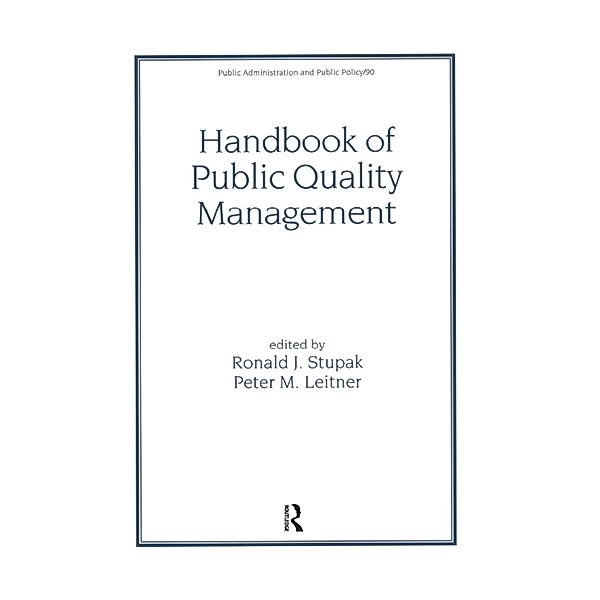 Handbook of Public Quality Management, Stupak/Leitner