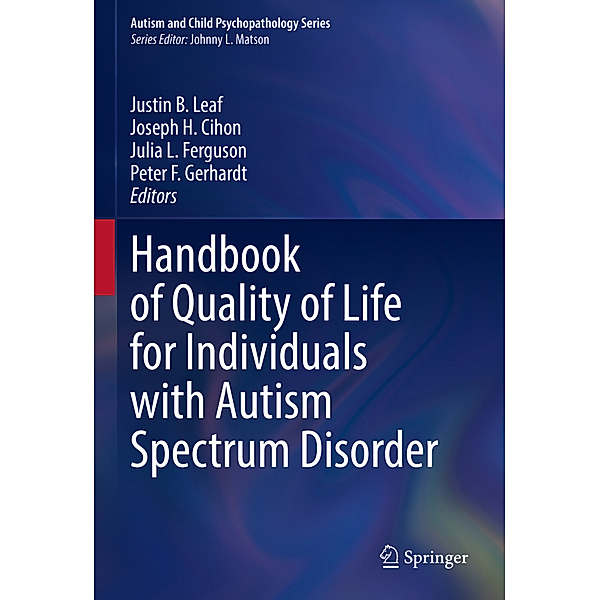 Handbook of Quality of Life for Individuals with Autism Spectrum Disorder