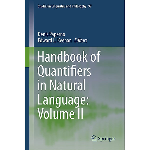 Handbook of Quantifiers in Natural Language: Volume II