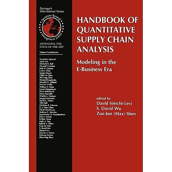 Handbook of Quantitative Supply Chain Analysis / International Series in Operations Research & Management Science Bd.74