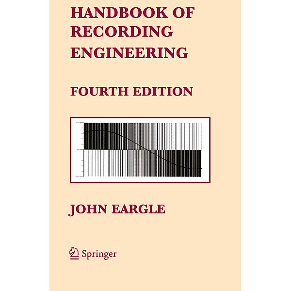 Handbook of Recording Engineering, John Eargle