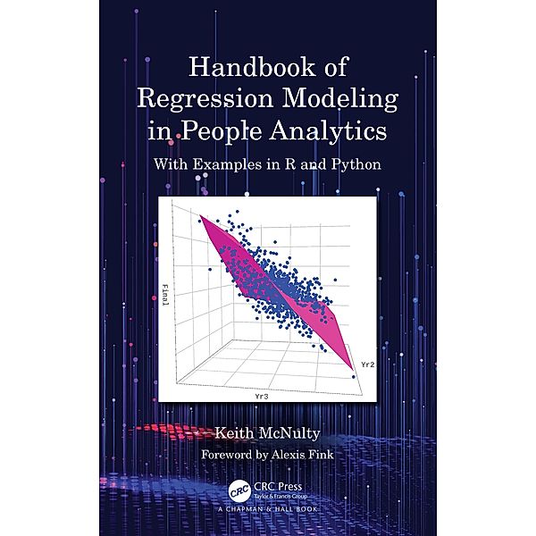 Handbook of Regression Modeling in People Analytics, Keith McNulty