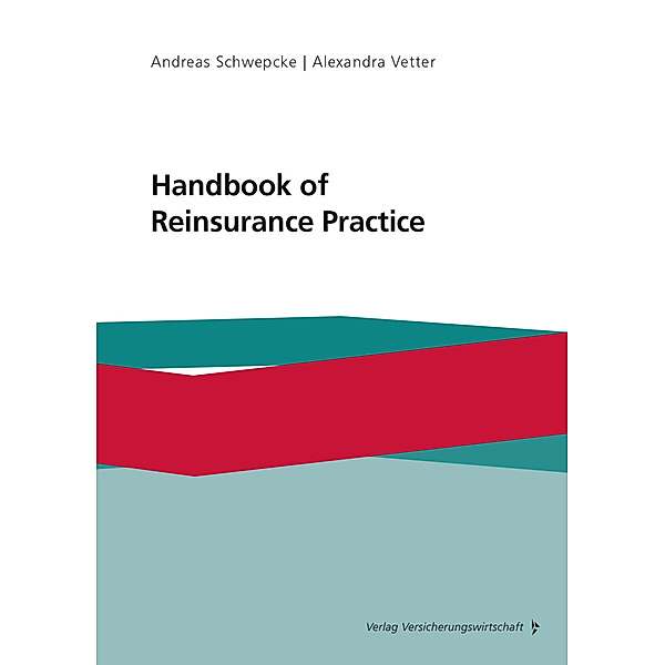 Handbook of Reinsurance Practice