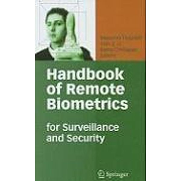 Handbook of Remote Biometrics / Advances in Computer Vision and Pattern Recognition