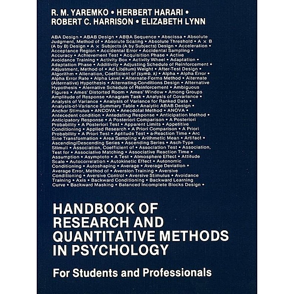 Handbook of Research and Quantitative Methods in Psychology, R. M. Yaremko, Herbert Harari, Robert C. Harrison, Elizabeth Lynn
