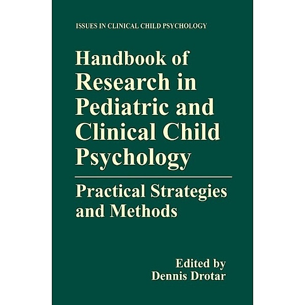 Handbook of Research in Pediatric and Clinical Child Psychology / Issues in Clinical Child Psychology