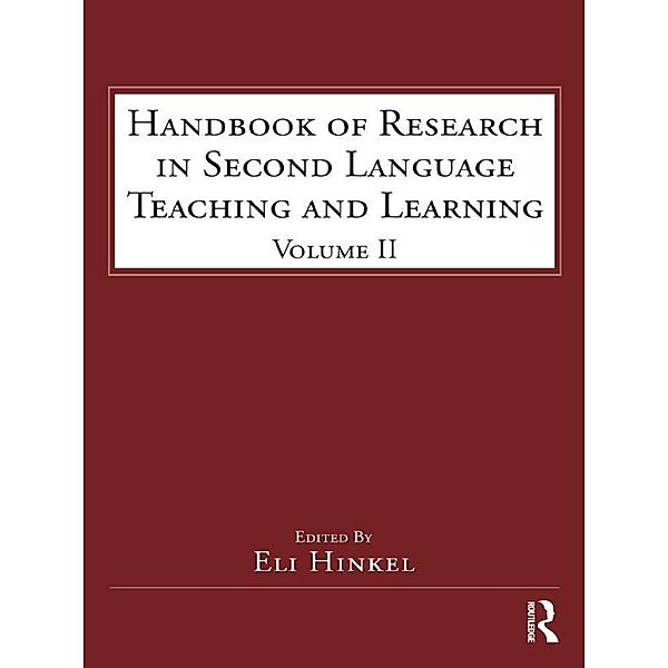 Handbook of Research in Second Language Teaching and Learning / Esl & Applied Linguistics Professional