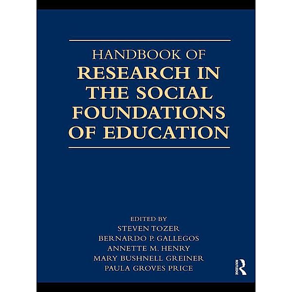 Handbook of Research in the Social Foundations of Education
