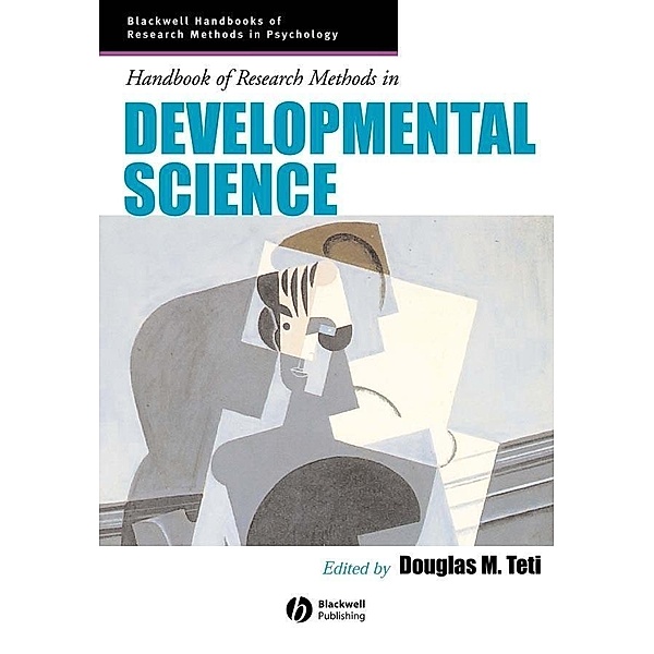 Handbook of Research Methods in Developmental Science / Blackwell Handbooks of Research Methods in Psychology
