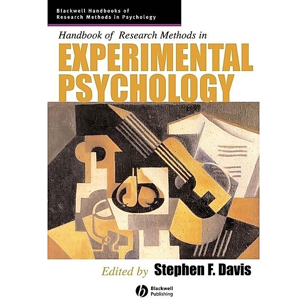 Handbook of Research Methods in Experimental Psychology / Blackwell Handbooks of Research Methods in Psychology