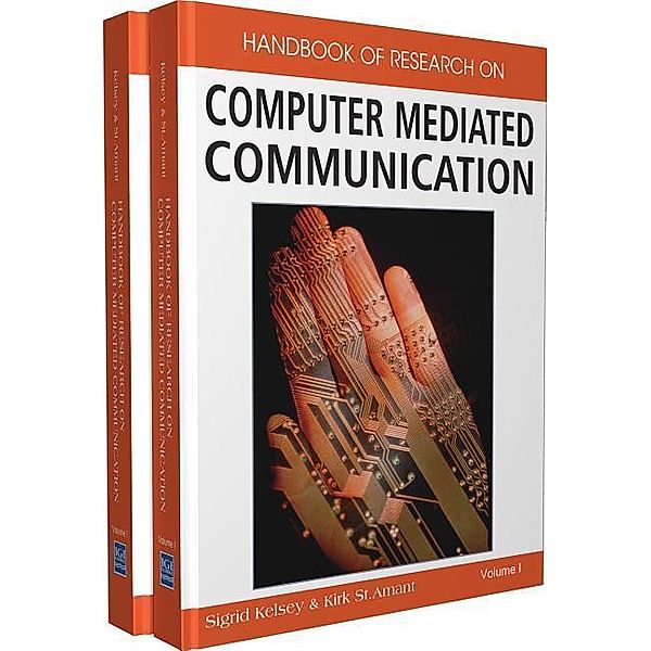 Handbook of Research on Computer Mediated Communication, Sigrid Kelsey