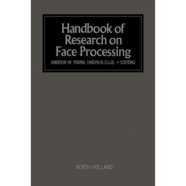 Handbook of Research on Face Processing