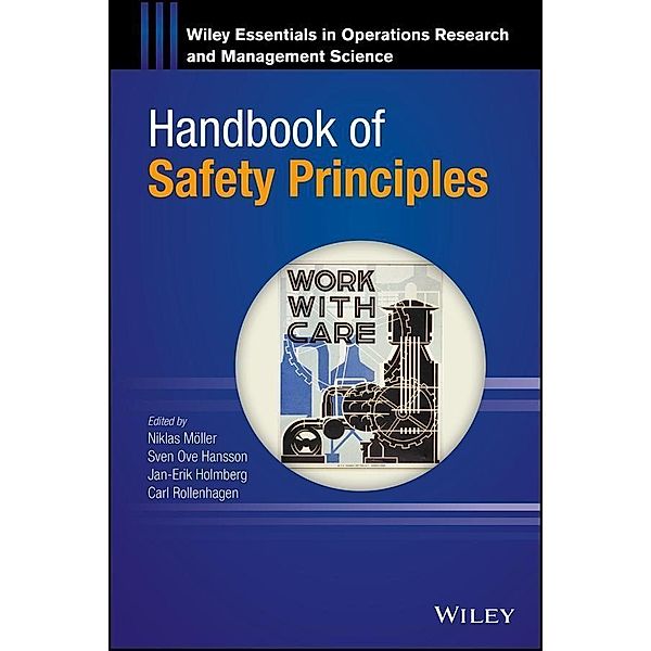 Handbook of Safety Principles / Wiley Series in Operations Research and Management Science
