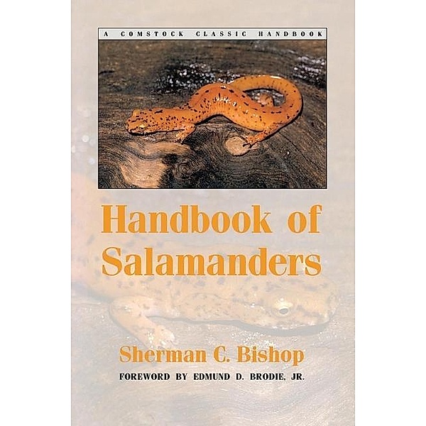 Handbook of Salamanders / Comstock Classic Handbooks, Sherman C. Bishop