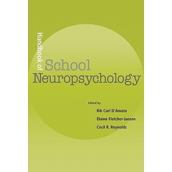 Handbook of School Neuropsychology