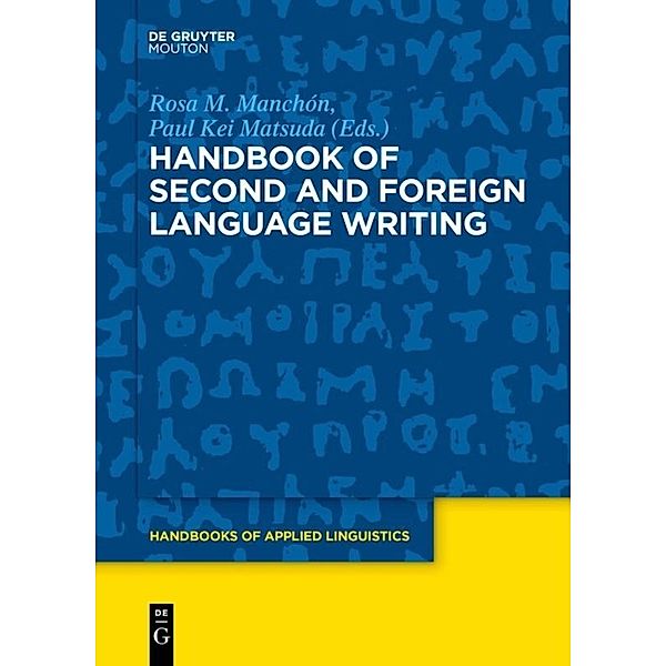 Handbook of Second and Foreign Language Writing