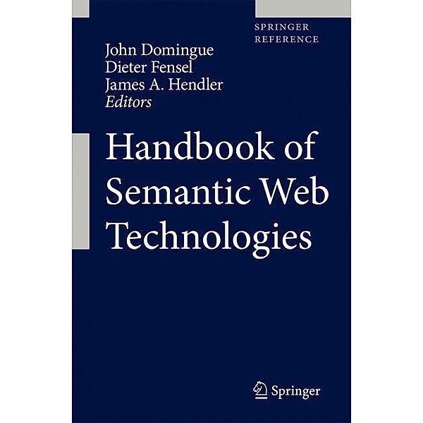 Handbook of Semantic Web Technologies