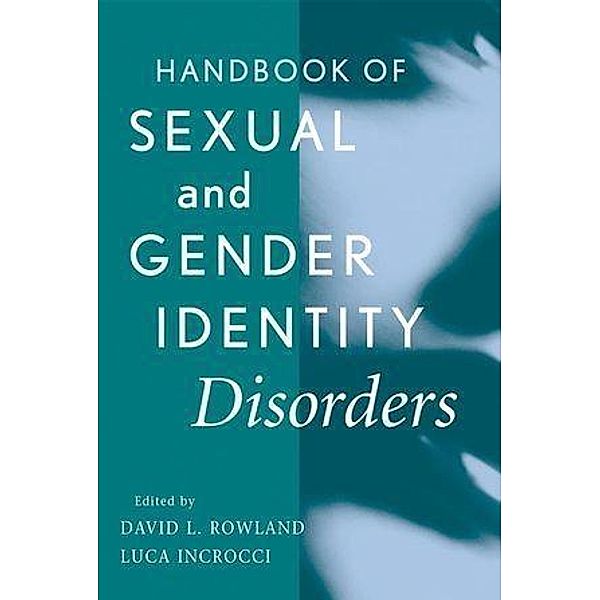 Handbook of Sexual and Gender Identity Disorders