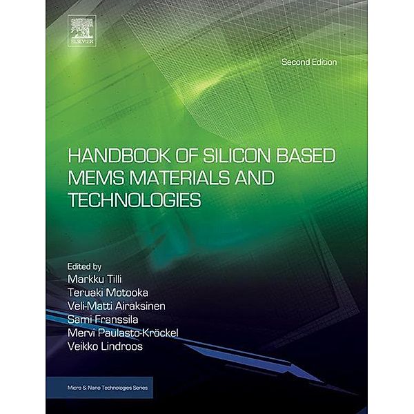 Handbook of Silicon Based MEMS Materials and Technologies