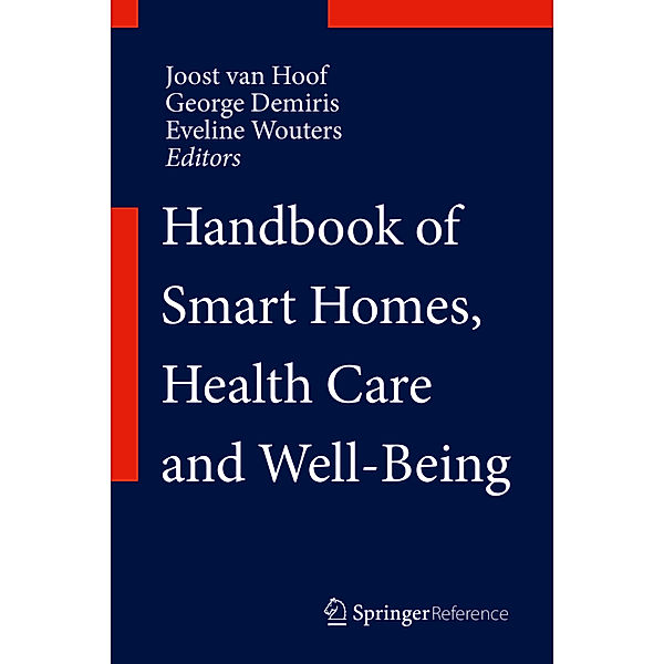 Handbook of Smart Homes, Health Care and Well-Being, 2 Vols.