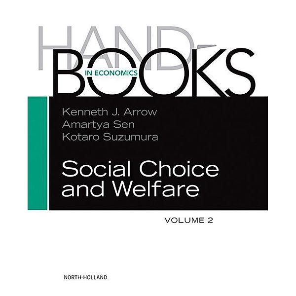 Handbook of Social Choice and Welfare / Handbooks in Economics Bd.02