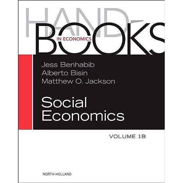 Handbook of Social Economics.Vol.1B, Handbook of Social Economics