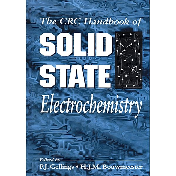 Handbook of Solid State Electrochemistry, P. J. Gellings