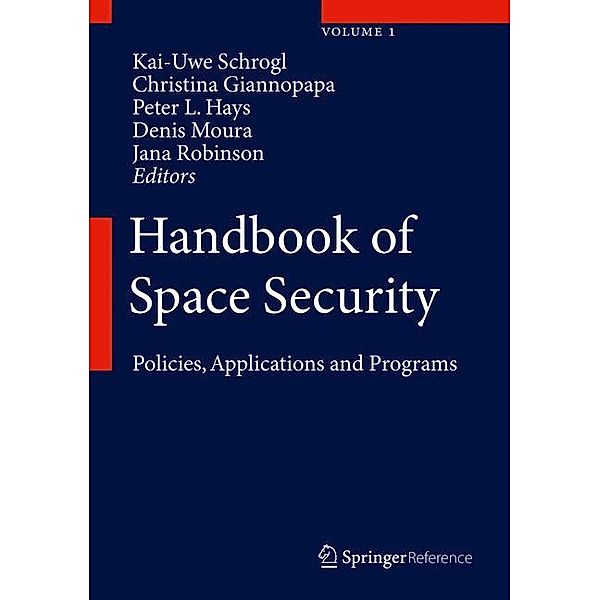 Handbook of Space Security, 2 Teile