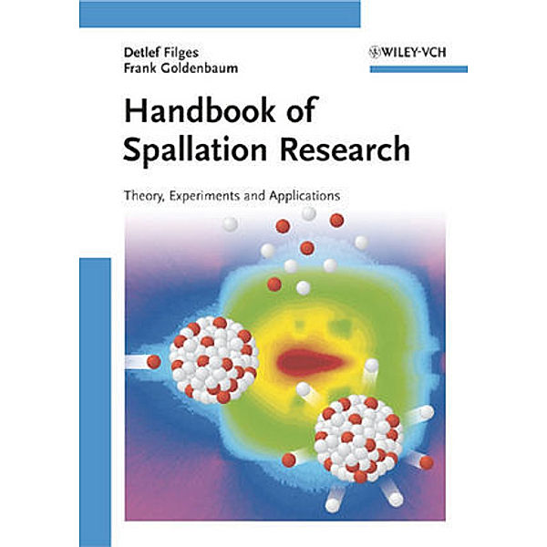 Handbook of Spallation Research, Detlef Filges, Frank Goldenbaum