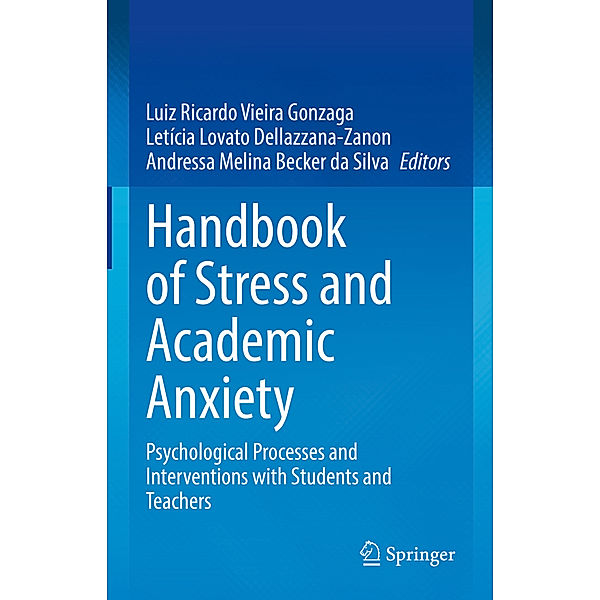 Handbook of Stress and Academic Anxiety