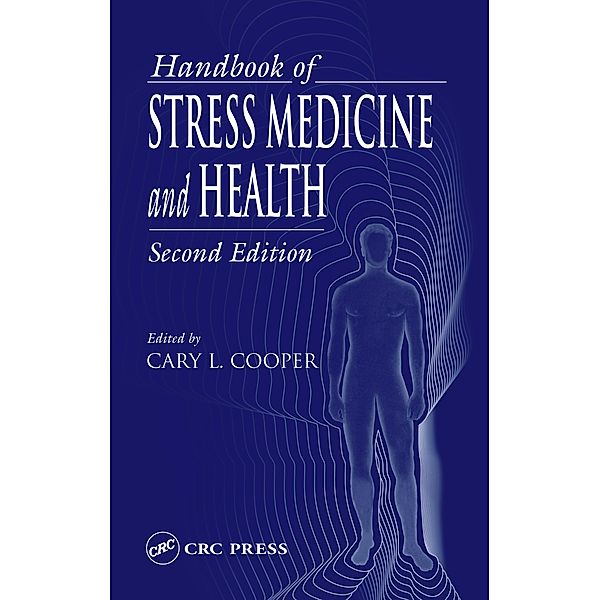 Handbook of Stress Medicine and Health, Athel Cornish-Bowden