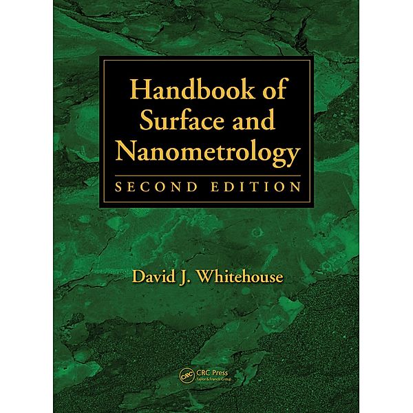 Handbook of Surface and Nanometrology, David J. Whitehouse