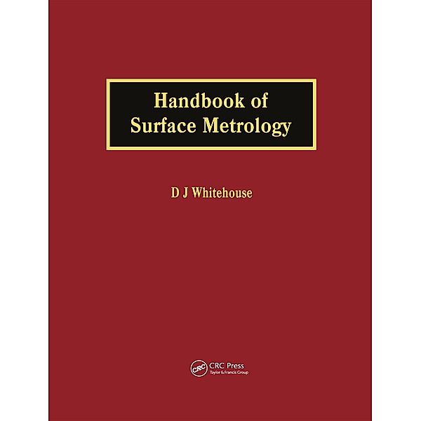 Handbook of Surface Metrology, David J. Whitehouse